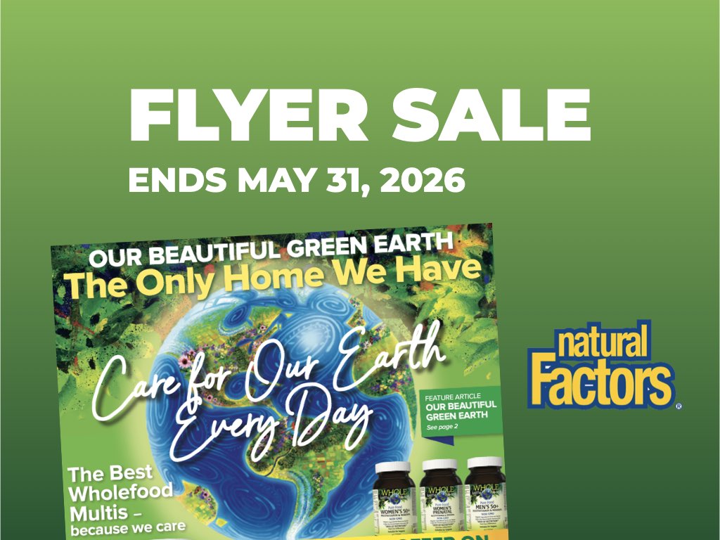 Natural Factors Flyer Save is ON!