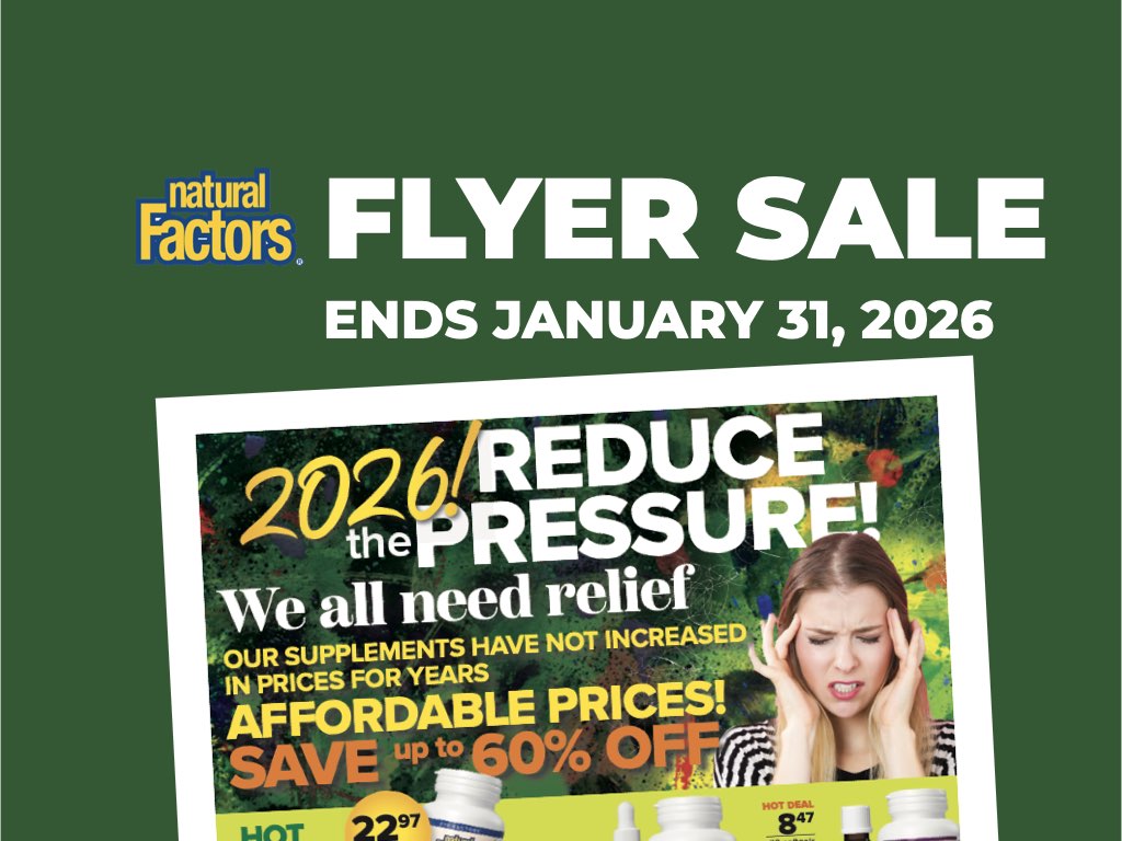Natural Factors Flyer Save is ON!